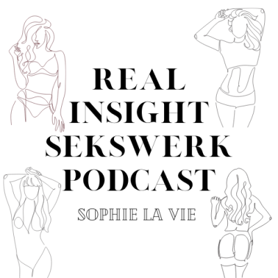 Real insight sekswerk podcast | S1A4 het Happy hookers syndroom