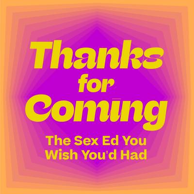 Thanks for Coming podcast cover